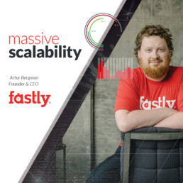 Ridge Venture and Fastly - massive scalability